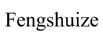 FENGSHUIZE