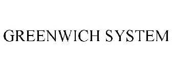 GREENWICH SYSTEM