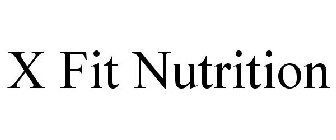 X FIT NUTRITION