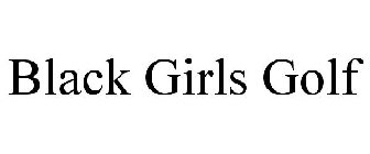 BLACK GIRLS GOLF