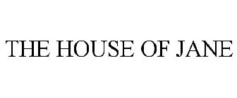 THE HOUSE OF JANE