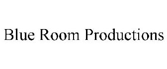 BLUE ROOM PRODUCTIONS