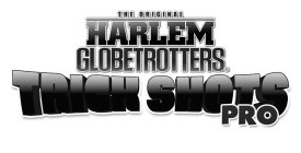 THE ORIGINAL HARLEM GLOBETROTTERS TRICK SHOTS