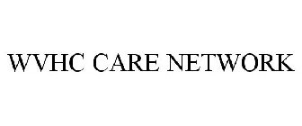 WVHC CARE NETWORK