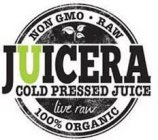 NON GMO · RAW JUICERA COLD PRESSED JUICE LIVE RAW 100% ORGANIC