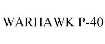 WARHAWK P-40