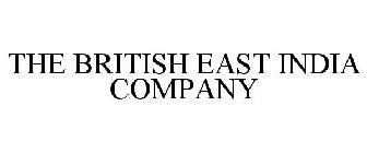 THE BRITISH EAST INDIA COMPANY