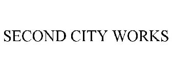THE SECOND CITY WORKS