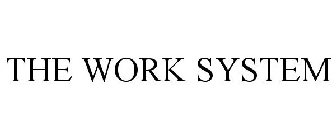 THE WORK SYSTEM