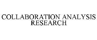 COLLABORATION ANALYSIS RESEARCH