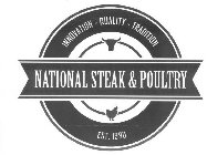 NATIONAL STEAK & POULTRY INNOVATION-QUALITY-TRADITION