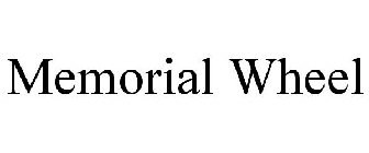 MEMORIAL WHEEL