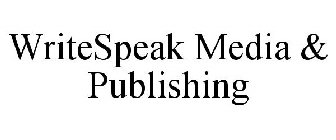 WRITESPEAK MEDIA & PUBLISHING