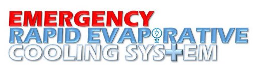 EMERGENCY RAPID EVAPORATIVE COOLING SYSTEM