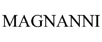 MAGNANNI Trademark of BLANCO ALDOMAR, S.L. - Registration Number 4758995 - Serial Number 86378142 :: Justia Trademarks
