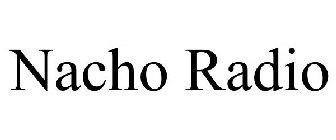 NACHO RADIO