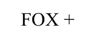 FOX +