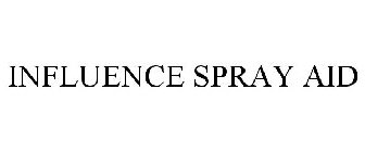 INFLUENCE SPRAY AID