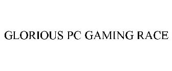 GLORIOUS PC GAMING RACE