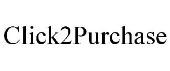 CLICK2PURCHASE