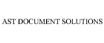 AST DOCUMENT SOLUTIONS