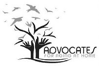 ADVOCATES FOR AGING AT HOME