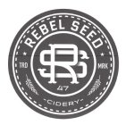 RS REBEL SEED RS 47 TRD MRK -CIDERY-