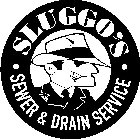SLUGGO'S SEWER & DRAIN SERVICE