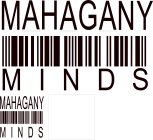MAHAGANY MINDS