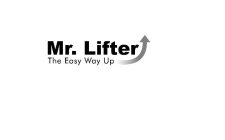 MR. LIFTER THE EASY WAY UP