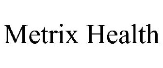 METRIX HEALTH