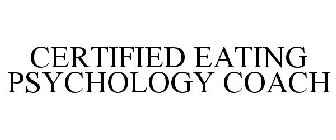 CERTIFIED EATING PSYCHOLOGY COACH
