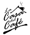 LA CASA DEL CAFÉ