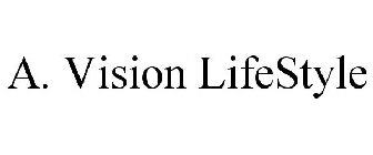 A. VISION LIFESTYLE