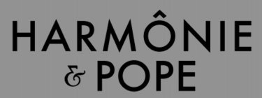 HARMONIE & POPE
