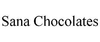 SANA CHOCOLATES