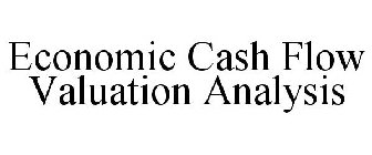 ECONOMIC CASH FLOW VALUATION ANALYSIS