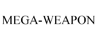 MEGA-WEAPON