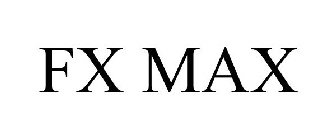 FX MAX