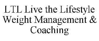 LTL LIVE THE LIFESTYLE WEIGHT MANAGEMENT & COACHING 