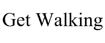 GET WALKING