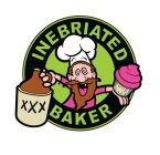 INEBRIATED BAKER XXX