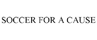 SOCCER FOR A CAUSE