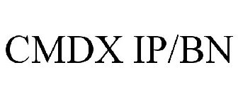 CMDX IP/BN