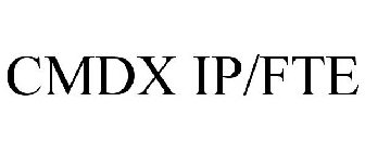 CMDX IP/FTE