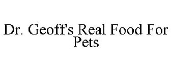 DR. GEOFF'S REAL FOOD FOR PETS