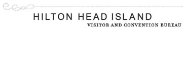 HILTON HEAD ISLAND VISITOR AND CONVENTION BUREAU