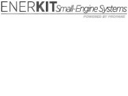 ENERKIT SMALL-ENGINE SYSTEMS POWERED BY PROPANE