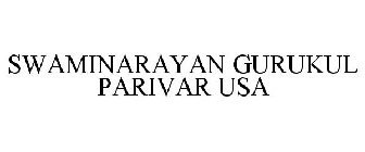 SWAMINARAYAN GURUKUL PARIVAR USA