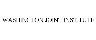 WASHINGTON JOINT INSTITUTE